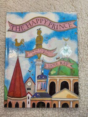 The Happy Prince Jane Ray Illustrated Oscar Wilde 1994 Hardcover Picture Book